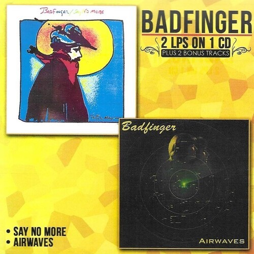 Badfinger say more - badfinger,